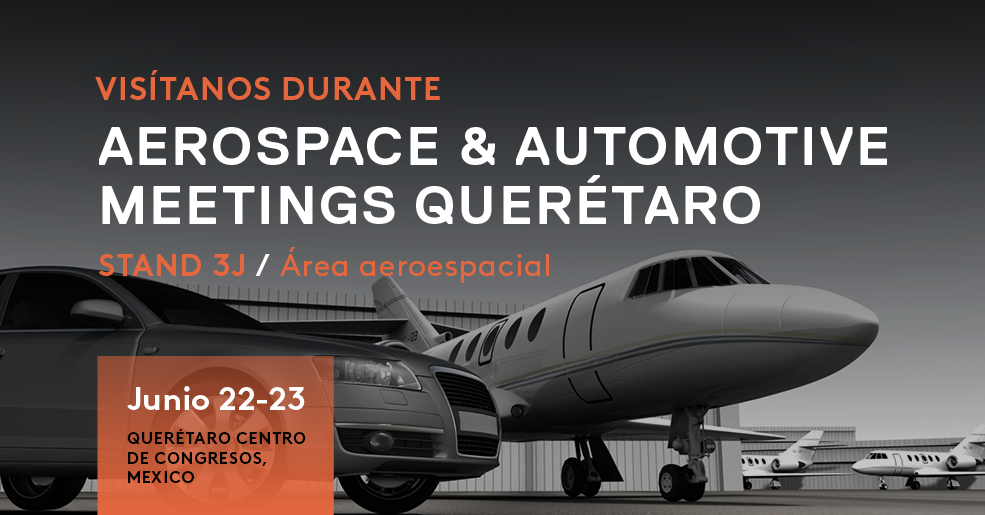 Nitrex participará como Expositor en “Aerospace y Automotive Meetings” en Querétaro