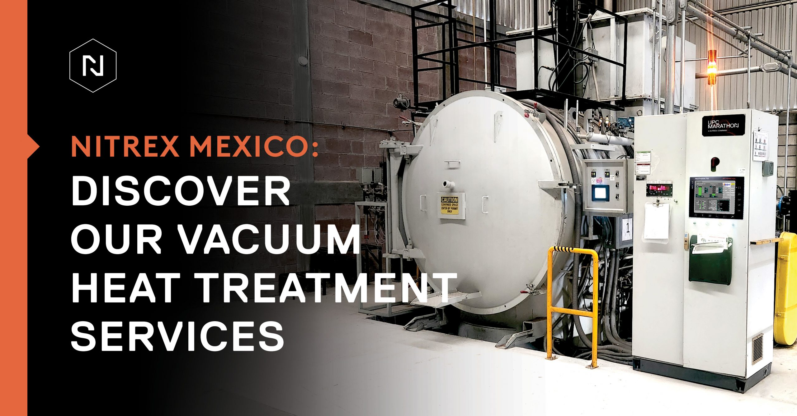 Explore Vacuum Heat Treatment Capabilities at Nitrex Mexico